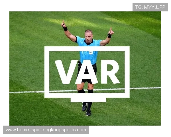 足球与科技:VAR、门线技术如何改变球星表现,门线技术和var区别